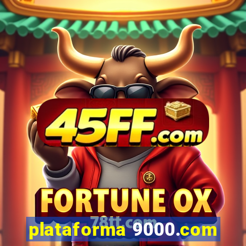 plataforma 9000.com
